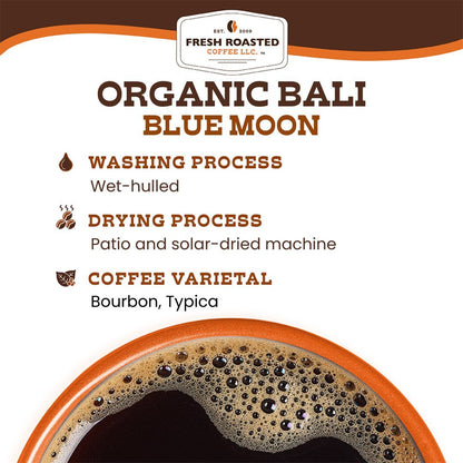 Organic Bali Blue Moon - Roasted Coffee
