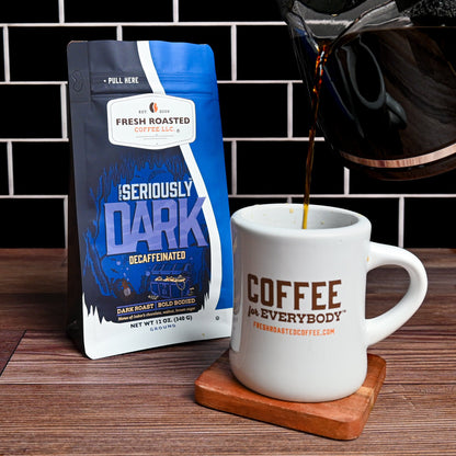 Seriously Dark Decaf - Roasted Coffee
