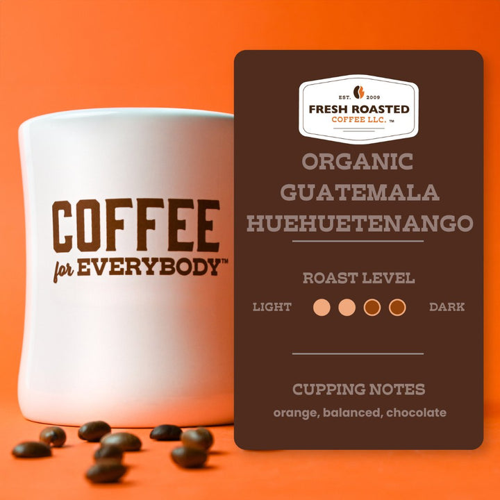 Organic Guatemalan Huehuetenango - Roasted Coffee
