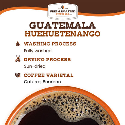 Guatemalan Huehuetenango - Roasted Coffee